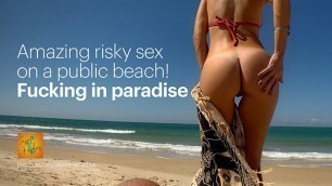 RISKY SEX ON THE BEACH! ALMOST GOT CAUGHT WHILE FUCKING a PERFECT ASS ON PUBLIC - SASSY AND RUPHUS